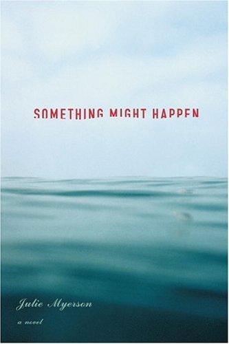 Something might happen