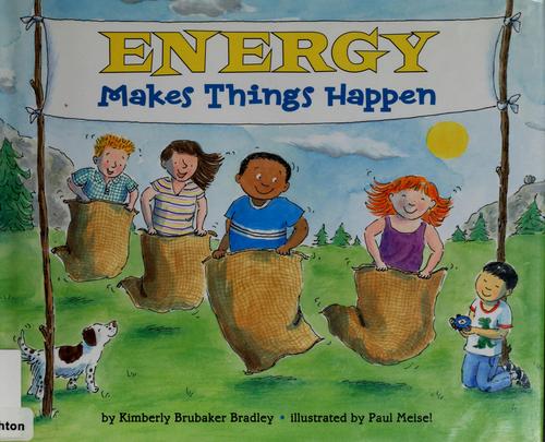 Energy Makes Things Happen