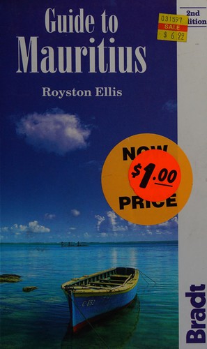 Guide to Mauritius: For Tourists, Business Visitors and Independent Travellers (Bradt Travel Guide Mauritius, Rodriques & Reunion: The Mascarene Isles)