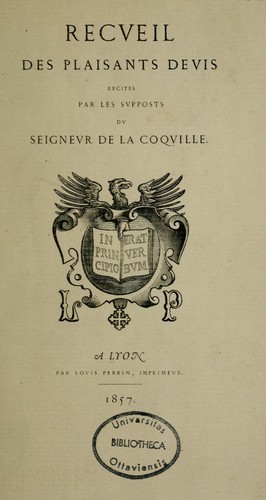 Recueil des plaisants devis recites par les supposts du seigneur de La Coqville