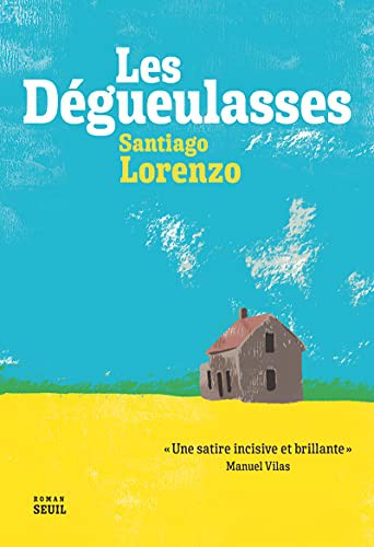 Les Dégueulasses