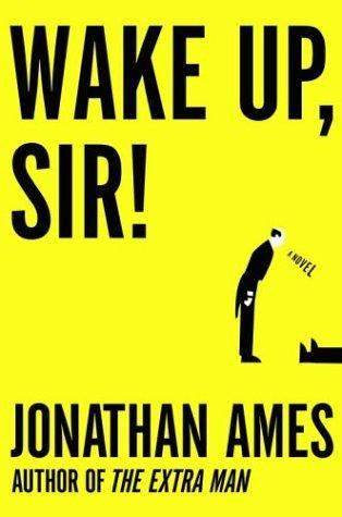 Wake up, sir!