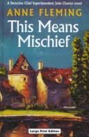 This Means Mischief