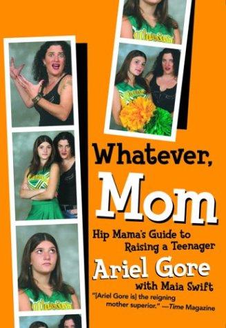 Whatever, mom