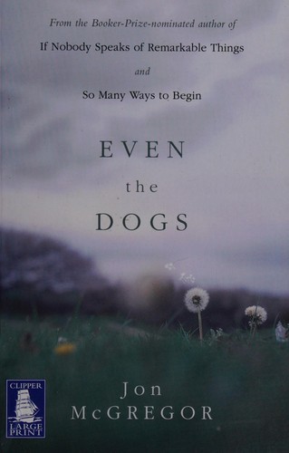 Even the Dogs