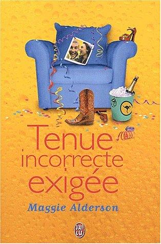 Tenue incorrecte exigee