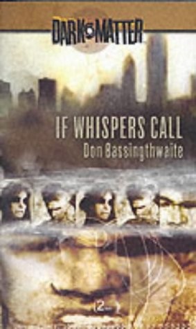 If whispers call