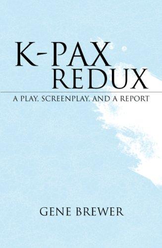 K-PAX REDUX