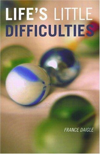 Life's little difficulties