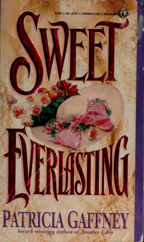 Sweet everlasting