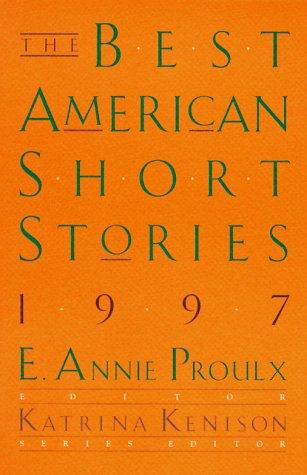 The Best American Short Stories 1997 (Best American Short Stories)