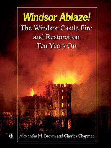 Windsor Ablaze!