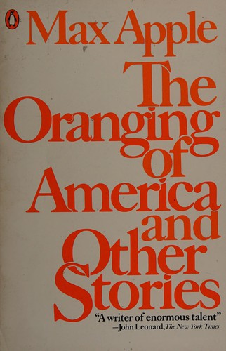 The oranging of America, and other stories