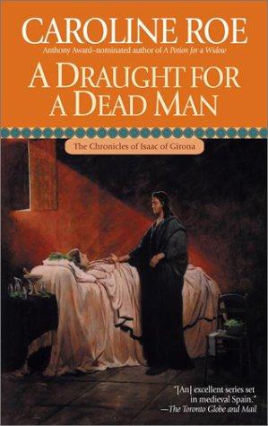 A draught for a dead man
