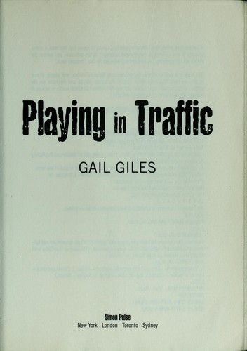 Playing in Traffic