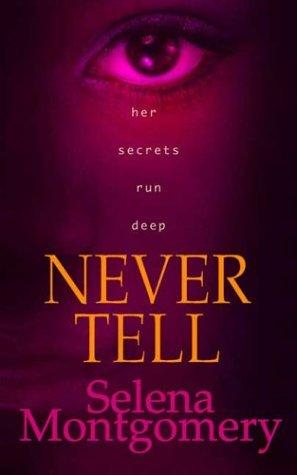 Never tell