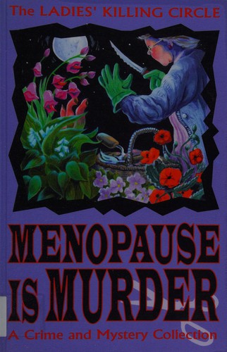 Menopause is murder