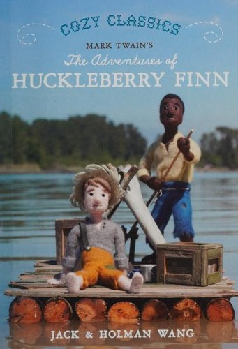 Mark Twain's the Adventures of Huckleberry Finn