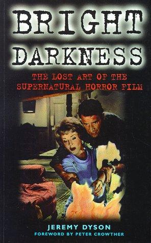 Bright Darkness