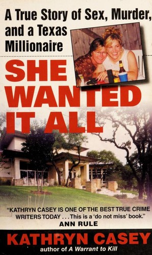 She wanted it all