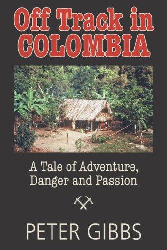 Off Track In Colombia