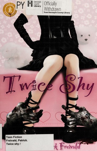 Twice shy