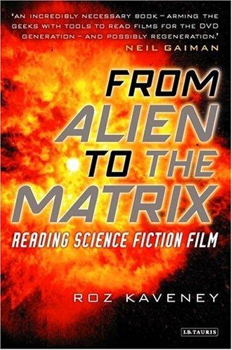 From Alien to The matrix
