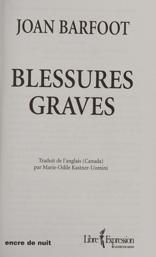 Blessures Graves
