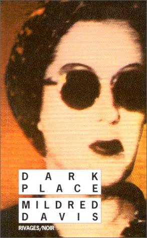 Dark place