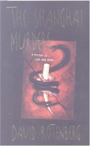 The Shanghai Murders (Zhong Fong Mystery)