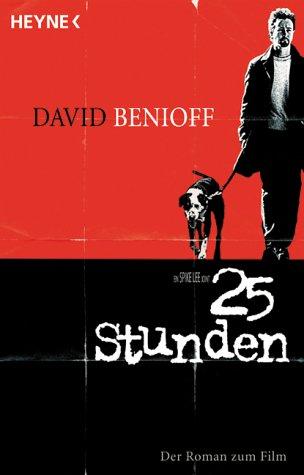 25 Stunden. Der Roman zum Film.