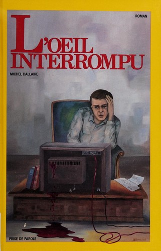 L' œil interrompu