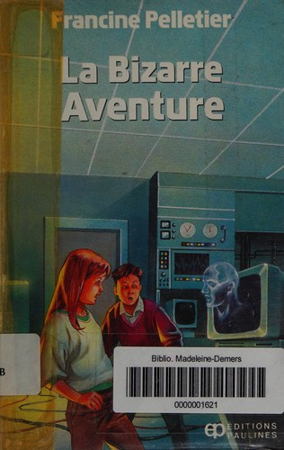 La bizarre aventure
