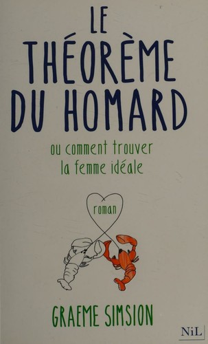Le théorème du homard ou Comment trouver la femme idéale