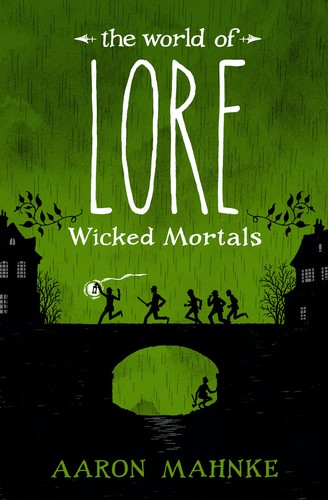Wicked Mortals