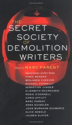 The secret society of demolition writers