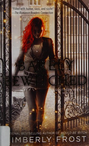Barely bewitched