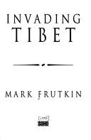 Invading Tibet