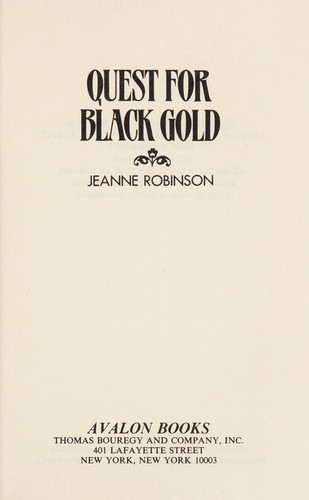 Quest for Black Gold