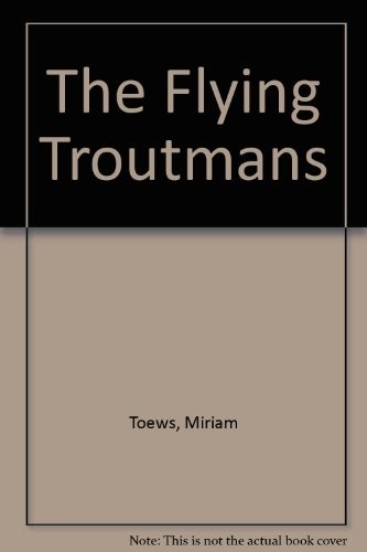 Flying Troutmans