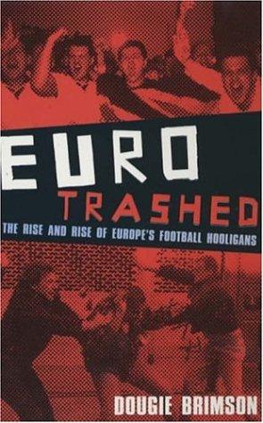 Eurotrashed