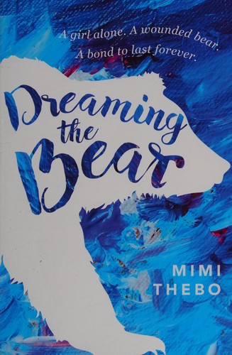 Dreaming the Bear