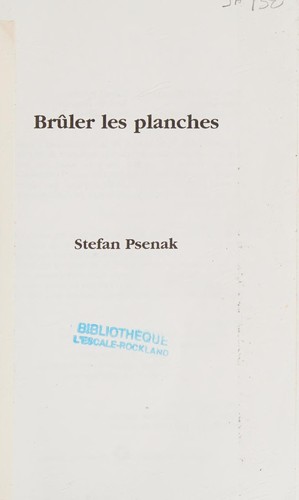 Brûler les planches