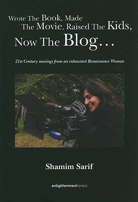 Wrote The Book Made The Movie Raised The Kids Now The Blog 21st Century Musings From An Exhausted Renaissance Woman