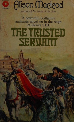 The trusted servant