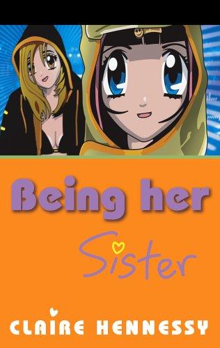 Being her sister