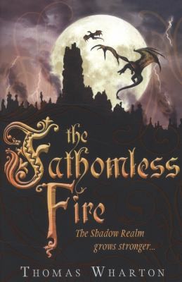 The Fathomless Fire