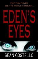 Eden's eyes.