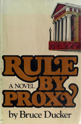 Rule by proxy
