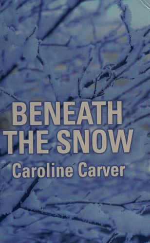 Beneath the Snow